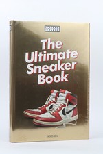 Sneaker Freaker:The Ultimate