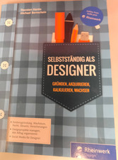 Selbstständig als Designer Harms Bernschein Rheinwerk Verlag Businessplan Market