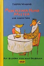 Mein kleiner Hund Mister. Und andere Tiere