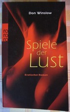 DON WINSLOW  " SPIELE DER LUST ", gebr. TB, rororo, 2007