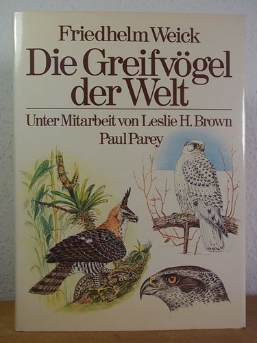 Die greifvögel der welt - der, welt.