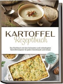Kartoffel rezeptbuch das - kartoffel,