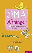 Oma für Anfänger: 61 Ideen