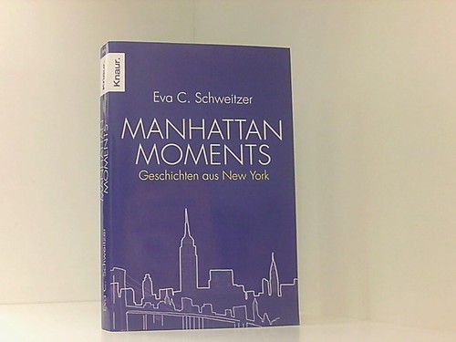 Manhattan moments geschichten - moments:,