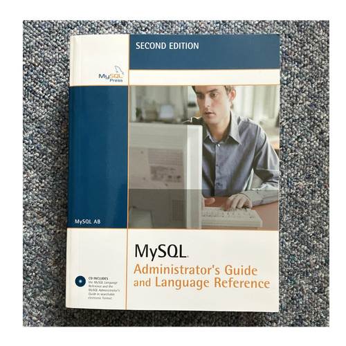 Mysql administrator guide - mysql, administrator's