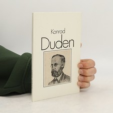 Konrad Duden. Bildbiographie 