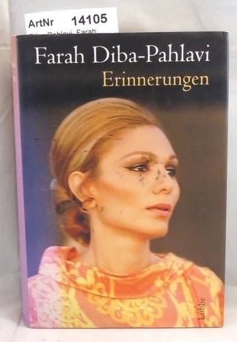 Erinnerungen diba pahlavi - erinnerungen, diba-pahlavi