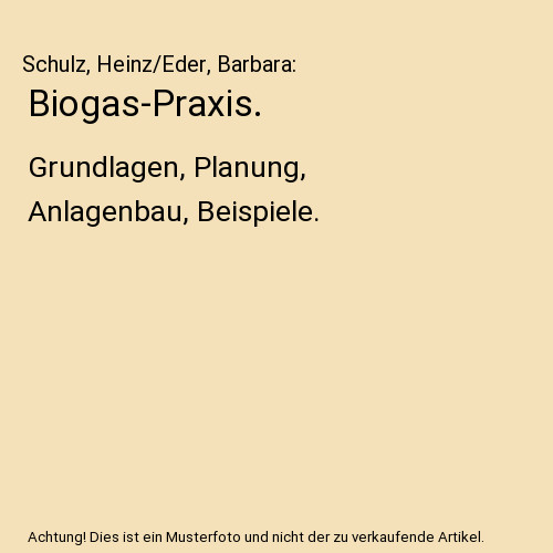 Biogas praxis grundlagen - biogas-praxis.:,