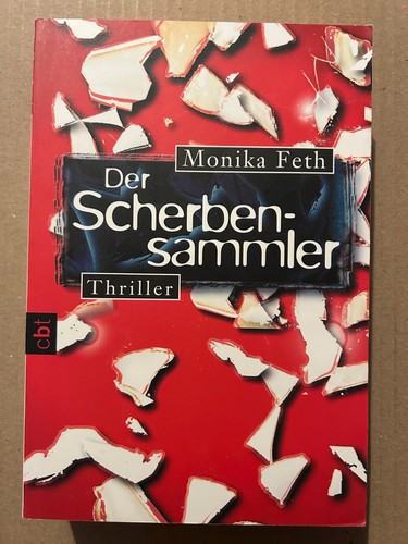 Der scherbensammler von - scherbensammler, monika