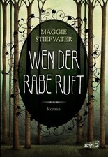 Maggie Stiefvater Wen der Rabe
