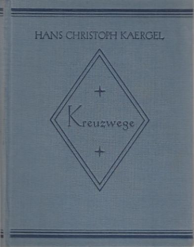 Kreuzwege kaergel hans - kreuzwege., kaergel,
