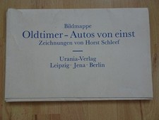 Oldtimer Autos von einst, Zeichnungen von Horst Schleef, Urania-Verlag