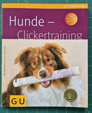 Hunde - Clickertraining GU Verlag