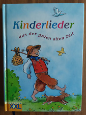 Kinderlieder aus der guten alten Zeit   Liederbuch