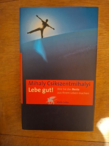 Lebe gut wie sie - wie,