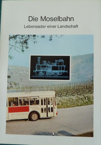 Die moselbahn trier - die, -bullay