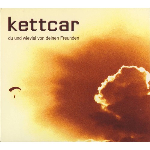 Kettcar und wieviel - -,