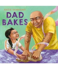 Dad Bakes, Katie Yamasaki