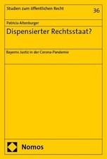 Dispensierter Rechtsstaat