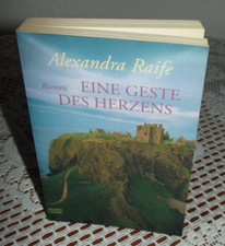 Eine Geste des Herzens  von Alexandra Raife  Taschenbuch  2007