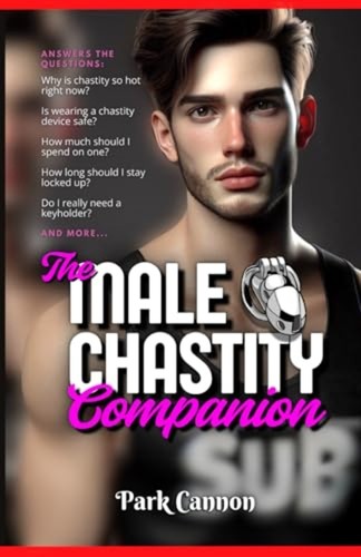 The male chastity companion - the,