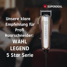 Wahl Legend Profi Haarschneider. Profi 5 Star Serie! Haarschneidemaschine. 0292