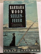 Seelenfeuer , von Barbara Wood , S1