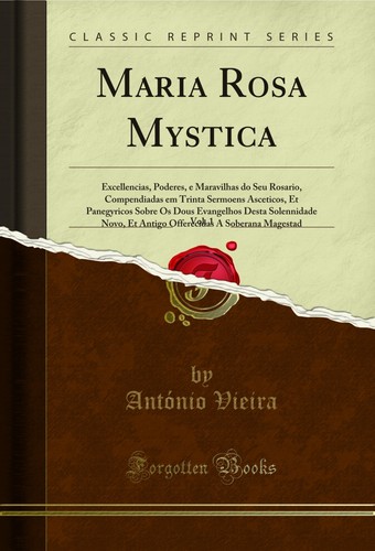 Maria rosa mystica vol - rosa, mystica,