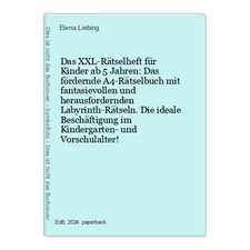 Das XXL-Rätselheft für Kinder ab 5 Jahren: Das fördernde A4-Rätselbuch 1528197-2