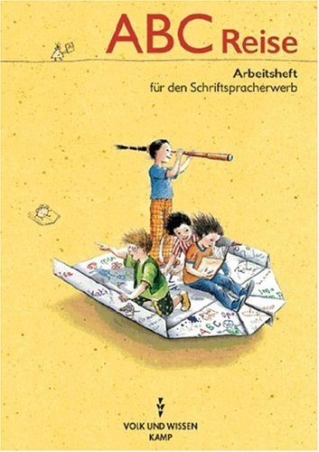 Abc reise fibel arbeitsheft - abc-reise,