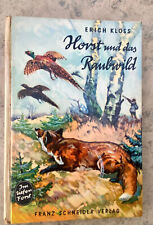 IM TIEFEN FORST ERICH KLOSS Horst und das Raubwild FRANZ SCHNEIDER VERLAG  #166