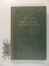 Die russische Sowjetliteratur - Namen, Daten, Werke. Dox, Georg: