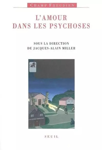 Amour dans les psychoses - dans,