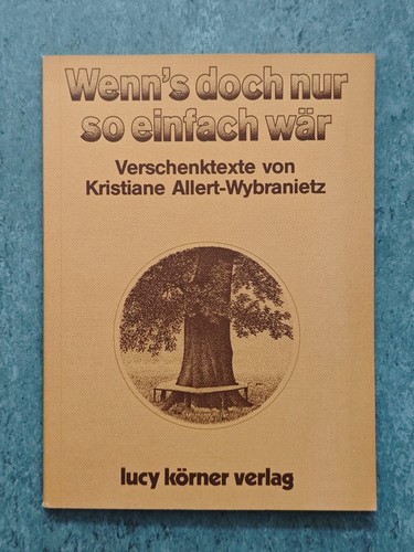 Wenn doch nur einfach - wenn's, so