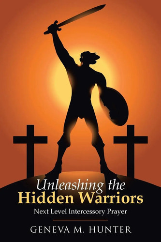 Unleashing the hidden - unleashing, warriors