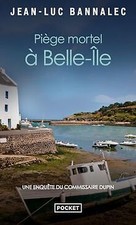 Une enquête du commissaire Dupin. Piège mortel à Belle-I... | Buch | Zustand gut