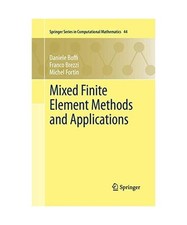 Mixed Finite Element Methods and Applications, Daniele Boffi, Michel Fortin, Fra