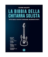 La Bibbia della chitarra solista: Tutto quello che devi conoscere, selezionato p