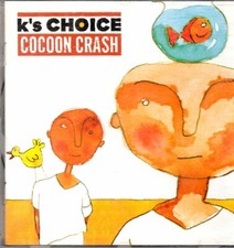K's Choice - Cocoon Crash