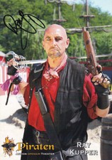 Ray KUPPER - dt. Schauspieler, Piraten Openair 2022, Original-Autogramm!