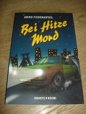 Bei Hitze Mord - Arnd
