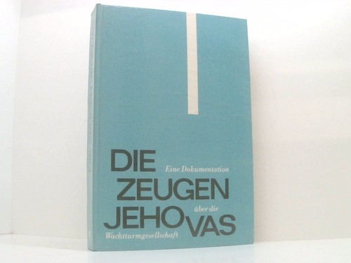Die zeugen jehovas eine - jehovas.,