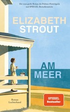 Elizabeth Strout Am Meer