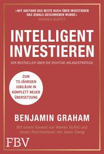 Intelligent investieren | Das Standardwerk des Value Investing | Benjamin Graham