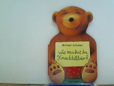 Was machst du, Knuddelbär?