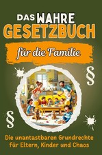 Das wahre Gesetzbuch für die