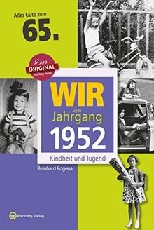 Wir vom jahrgang - vom, 1952
