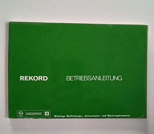 Opel rekord betriebsanleitung - rekord,
