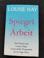Spiegelarbeit von Louise Hay