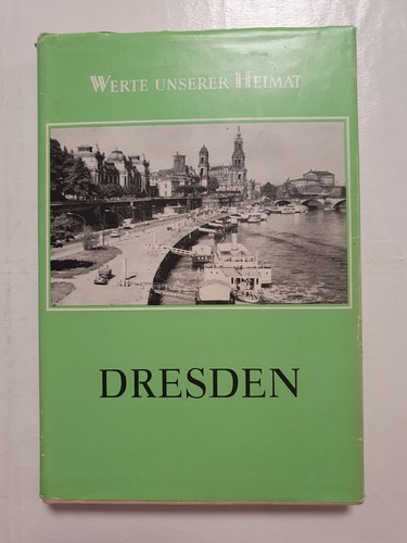 Werte unserer heimat dresden - unserer,